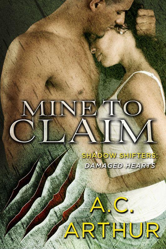 Mine to Claim (Shadow Shifters: Damaged Hearts)