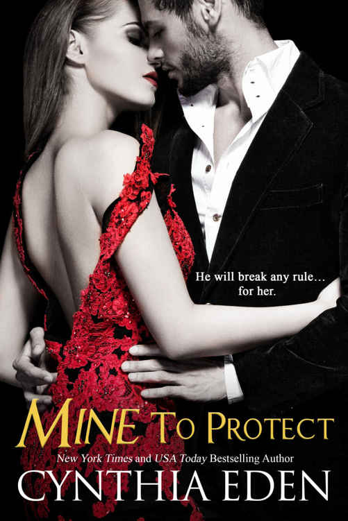 Mine To Protect (Mine #6) by Cynthia Eden