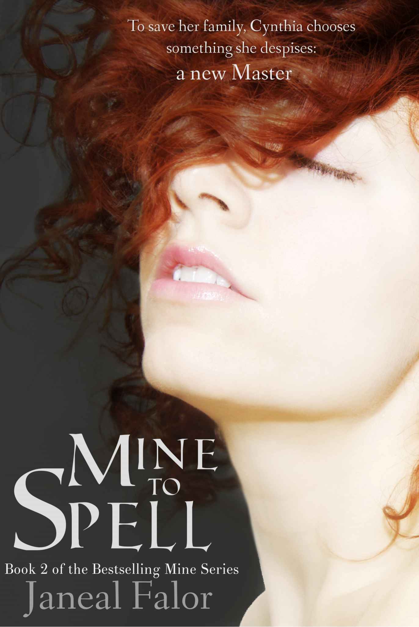 Mine to Spell (Mine #2) by Janeal Falor