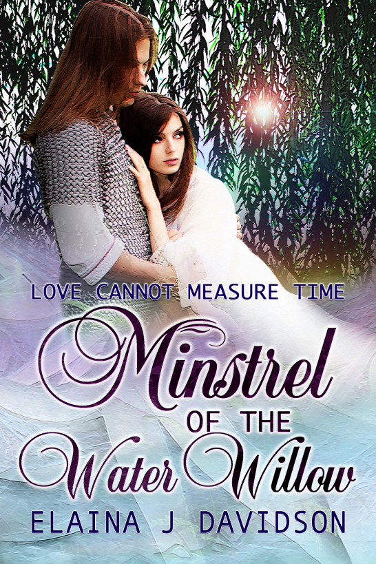 Minstrel of the Water Willow by Elaina J Davidson