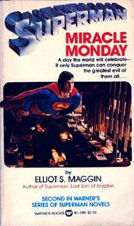 Miracle Monday (1981) by Elliot S. Maggin