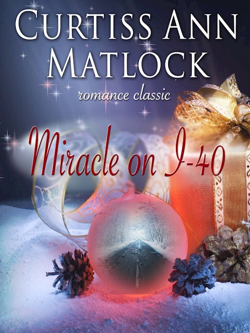 Miracle on I-40 (1988) by Curtiss Ann Matlock