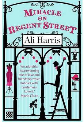 Miracle on Regent Street by Ali Harris