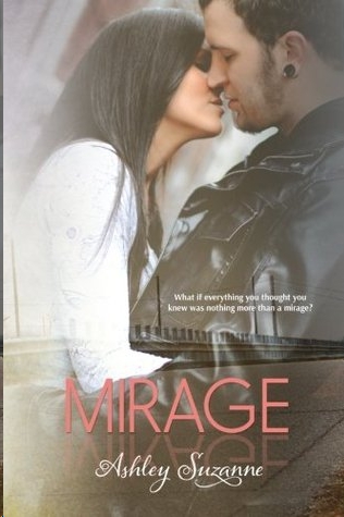 Mirage by Ashley Suzanne