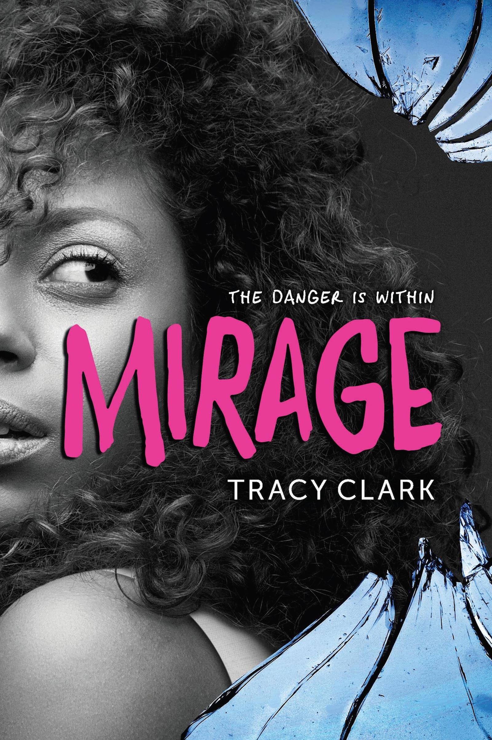 Mirage by Tracy Clark