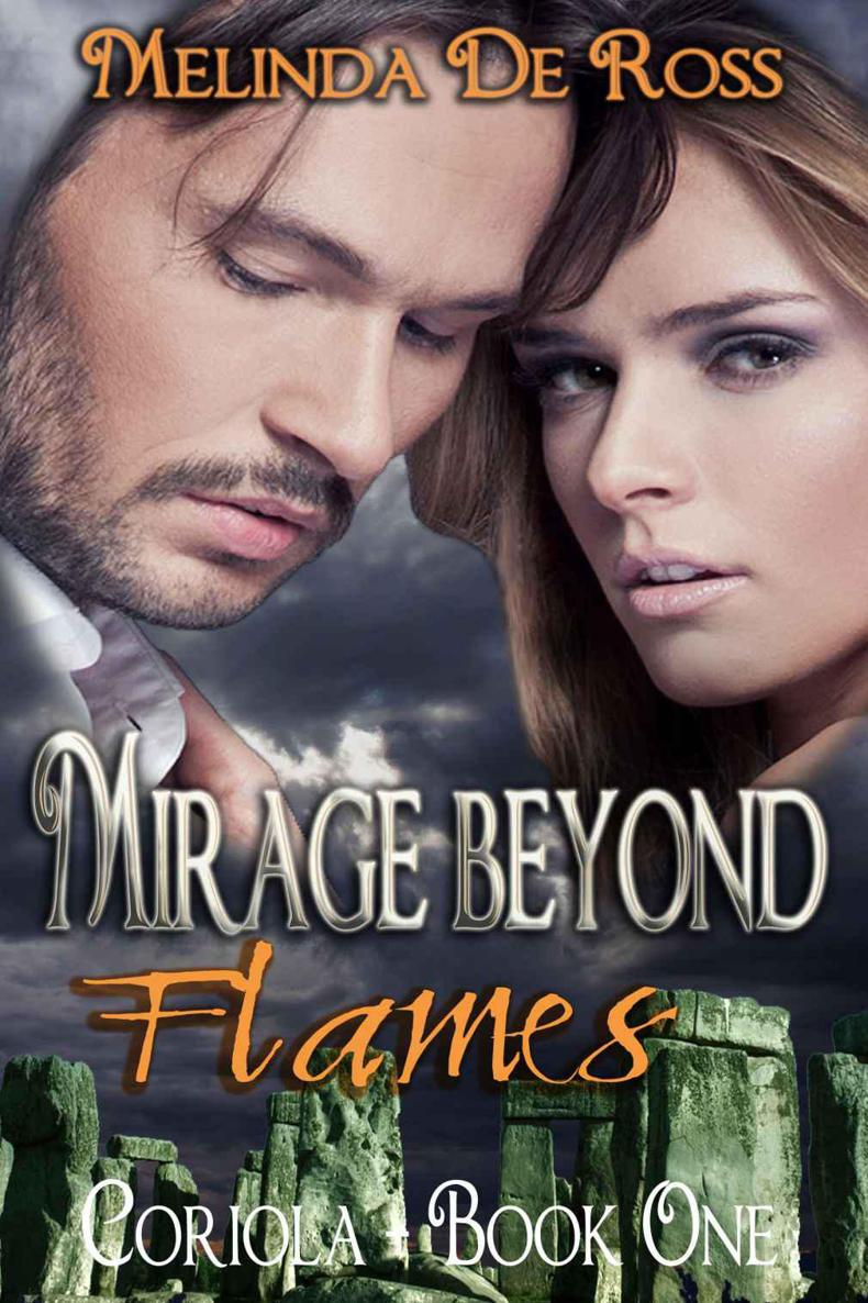 Mirage Beyond Flames (Coriola) by De Ross, Melinda