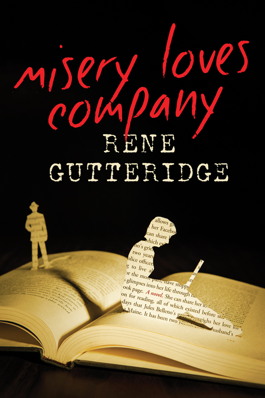 Misery Loves Company by Rene Gutteridge