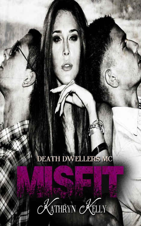 Misfit (Death Dwellers MC #6) by Kathryn Kelly