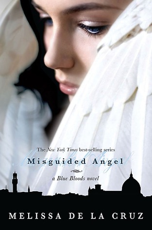 Misguided Angel (2010) by Melissa de la Cruz