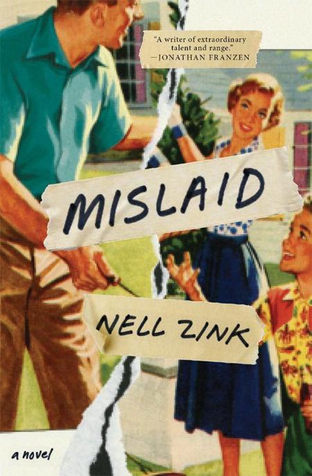 Mislaid by Nell Zink