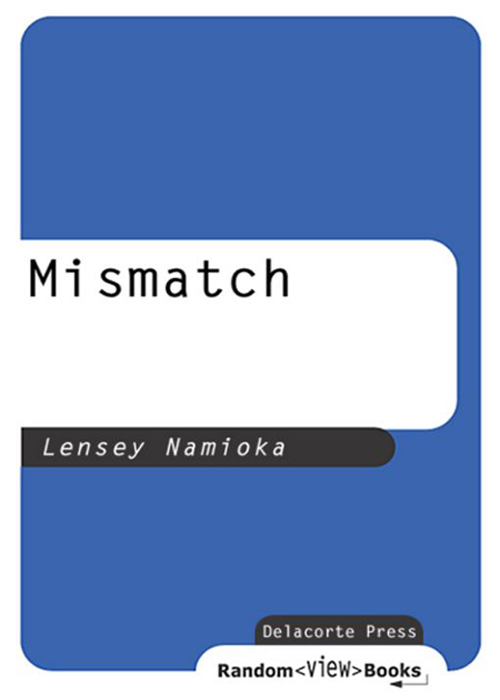 Mismatch (2007) by Lensey Namioka