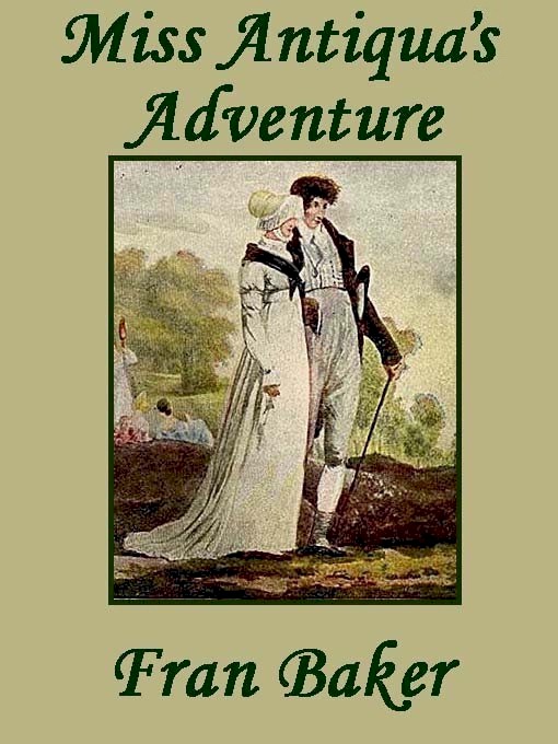 Miss Antiqua's Adventure (2012) by Fran Baker