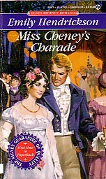 Miss Cheney's Charade (1994) by Emily Hendrickson