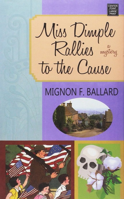 Miss Dimple Rallies to the Cause by Mignon F. Ballard