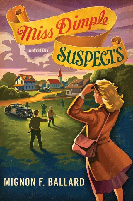 Miss Dimple Suspects by Mignon F. Ballard