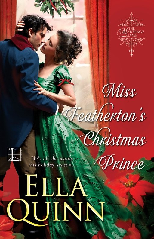 Miss Featherton's Christmas Prince (The Marriage Game Book 9)