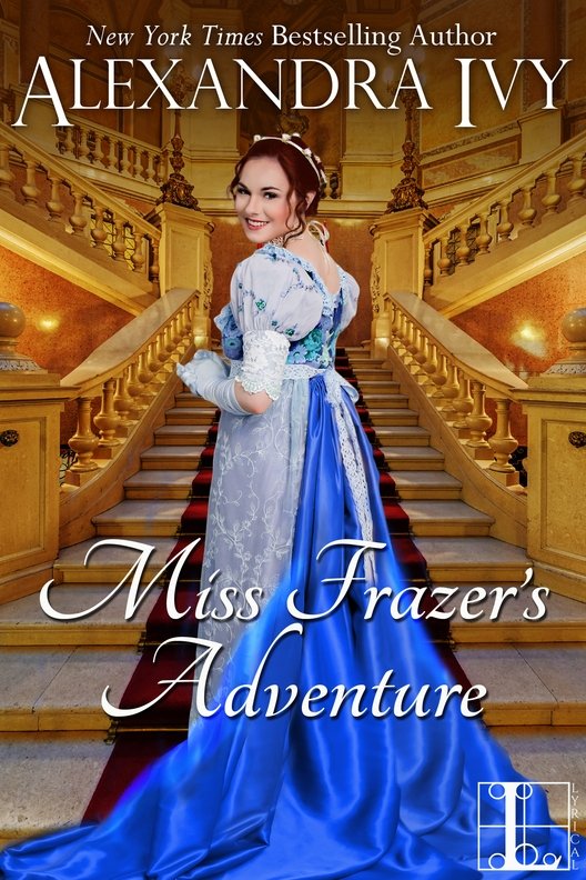 Miss Frazer's Adventure (2016) by Alexandra Ivy