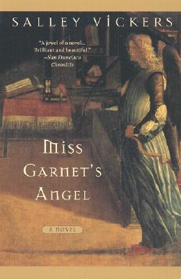 Miss Garnet's Angel (2002) by Salley Vickers