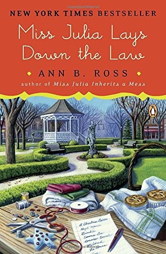 Miss Julia Lays Down the Law by Ann B. Ross