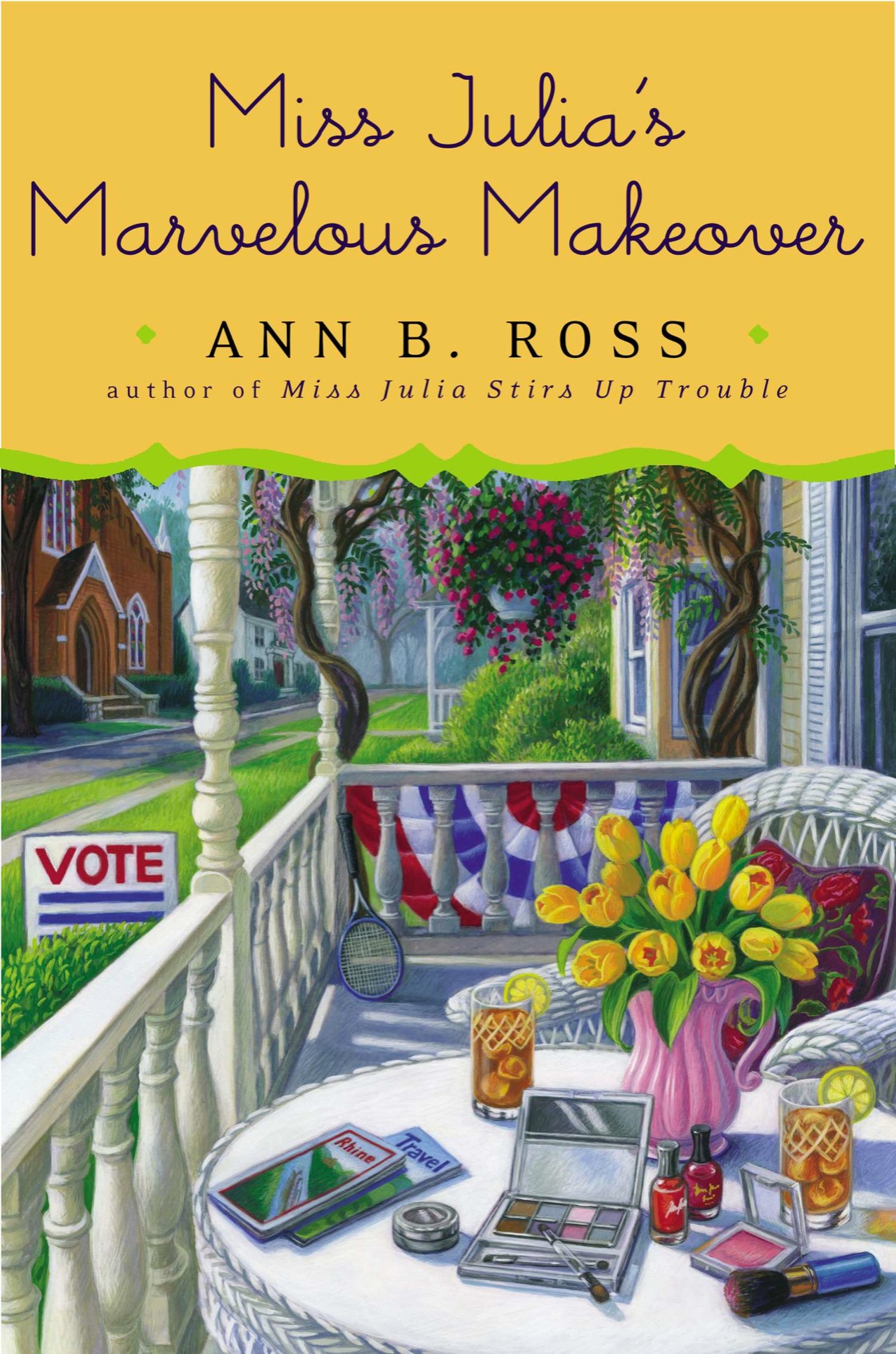 Miss Julia's Marvelous Makeover (2014) by Ann B. Ross