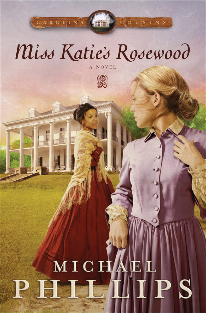 Miss Katie's Rosewood by Michael Phillips