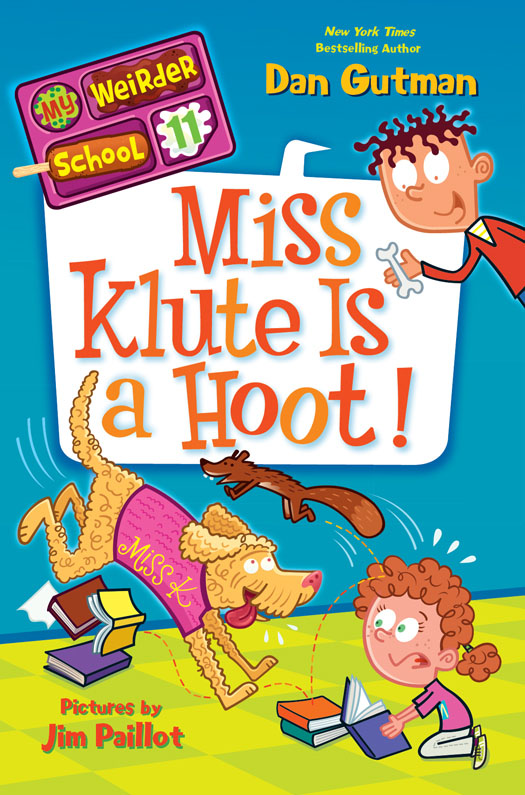 Miss Klute Is a Hoot! by Dan Gutman