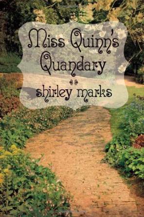 Miss Quinn's Quandary by Shirley Marks