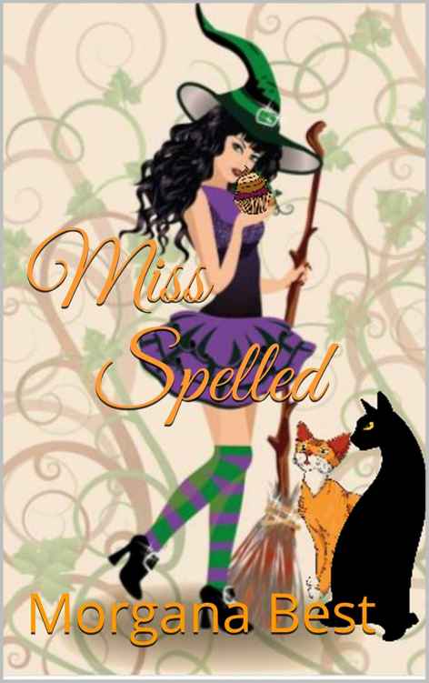 Miss Spelled (The Kitchen Witch 1) by Morgana Best