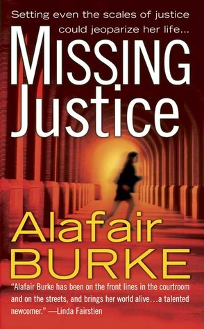 Missing Justice (2005) by Alafair Burke