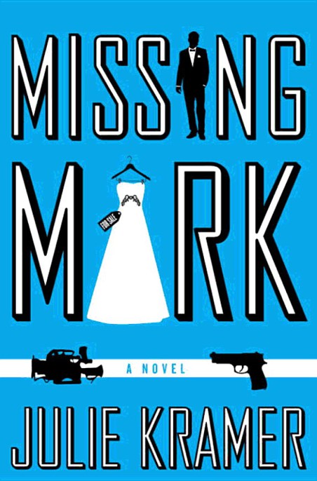 Missing Mark by Julie Kramer