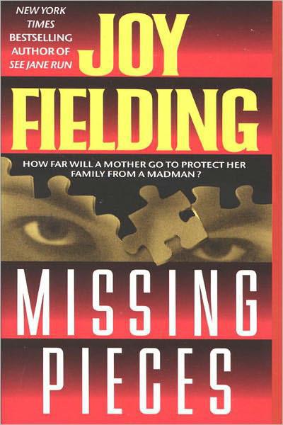 Missing Pieces by Joy Fielding