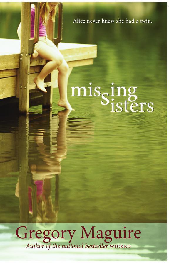 Missing Sisters -SA by Gregory Maguire