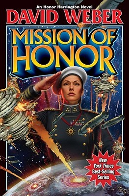 Mission of Honor (2010) by David Weber