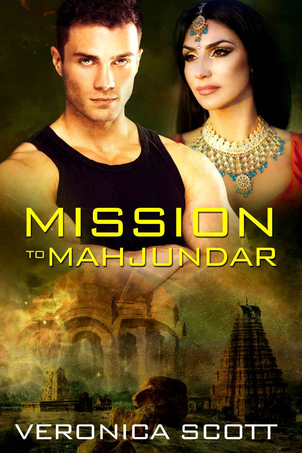 Mission To Mahjundar by Veronica Scott