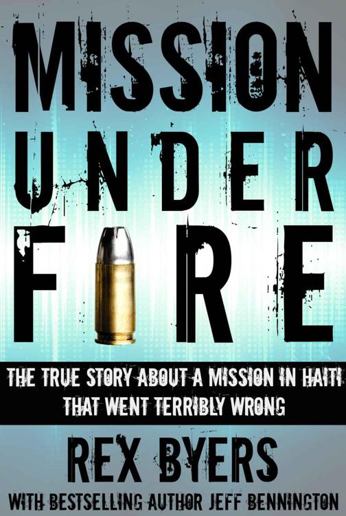 Mission Under Fire by Rex Byers