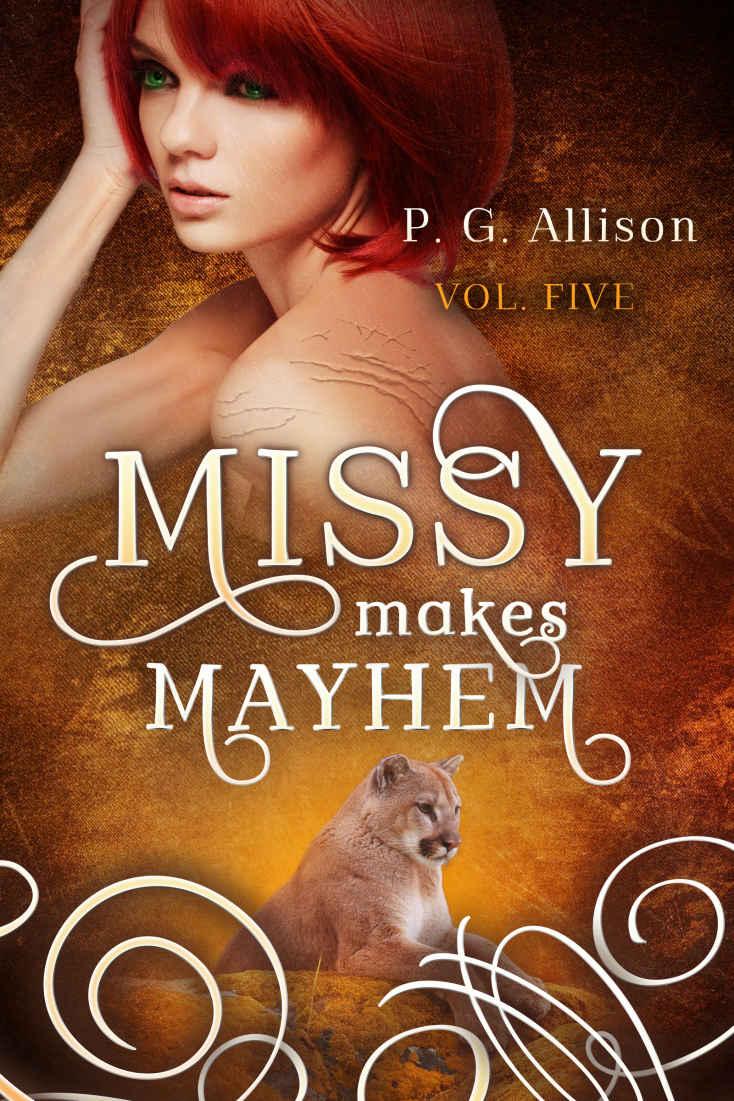 Missy Makes Mayhem (Missy the Werecat Book 5) by P. G. Allison