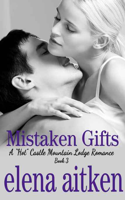 Mistaken Gifts by Elena Aitken