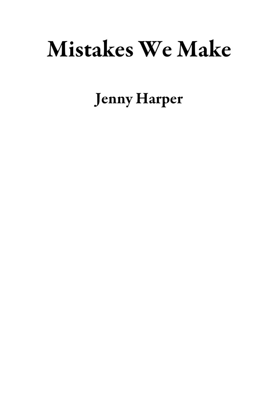 Mistakes We Make (2016) by Jenny Harper