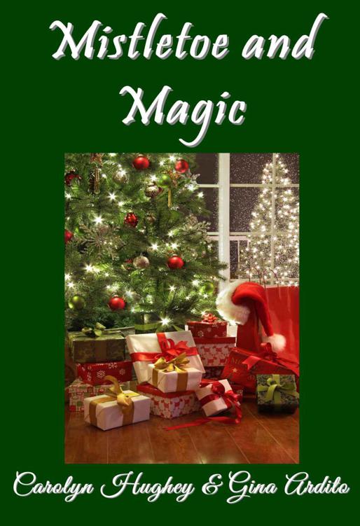 Mistletoe and Magic by Carolyn Hughey