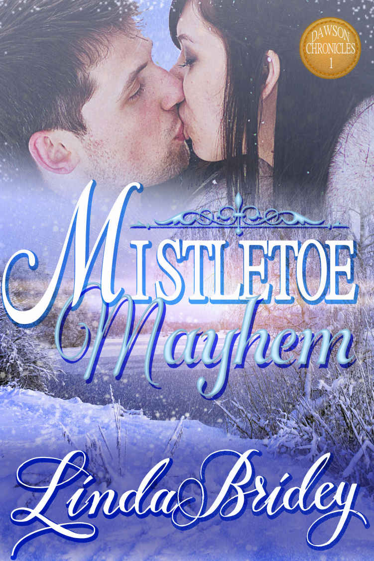 Mistletoe Mayhem: Clean Historical Western Cowboy Romance Novel (Dawson Chronicles Book 1) by Linda Bridey