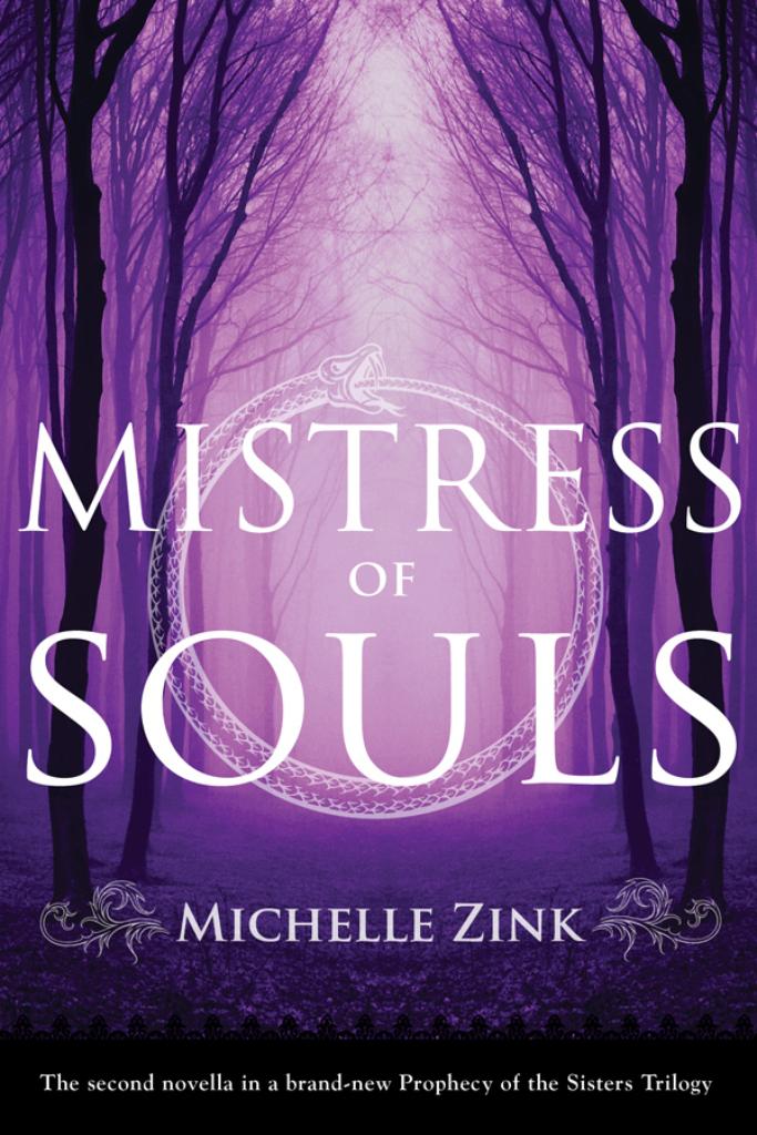 Mistress of Souls: A Prophecy of the Sisters Novella by Zink, Michelle