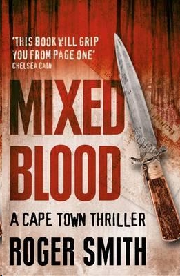 Mixed Blood by Roger  Smith