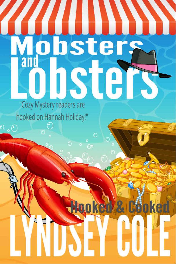 Mobsters and Lobsters (A Hooked & Cooked Cozy Mystery Series Book 2) by Lyndsey Cole