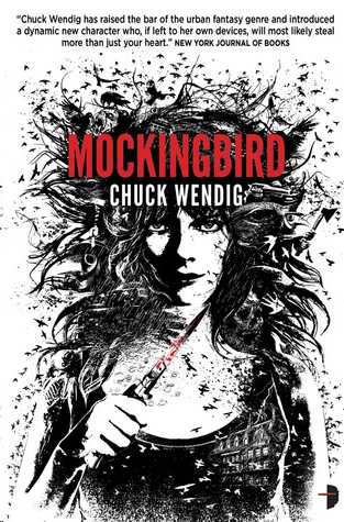 Mockingbird by Chuck Wendig