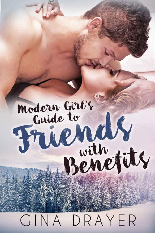 Modern Girl's Guide to Friends With Benefits by DRAYER, GINA