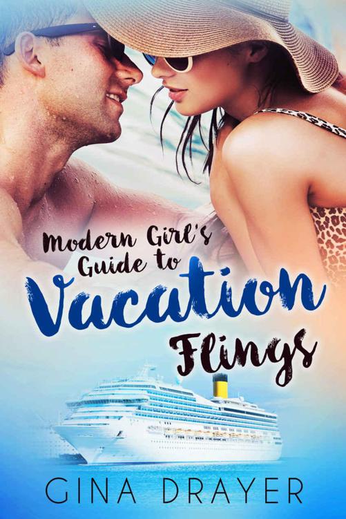 Modern Girl's Guide To Vacation Flings by DRAYER, GINA