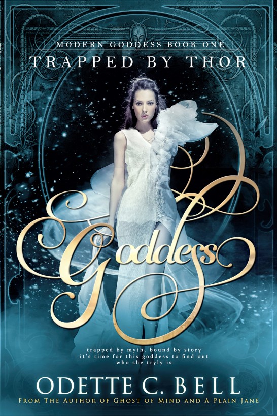 Modern Goddess: Trapped by Thor (Book One) by Odette C. Bell