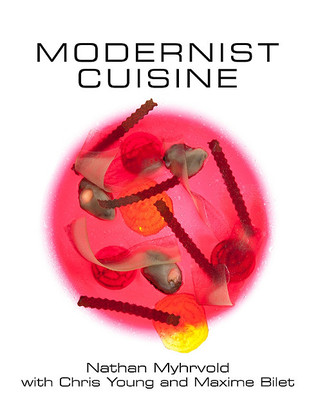 Modernist Cuisine: The Art and Science of Cooking (2011) by Nathan Myhrvold