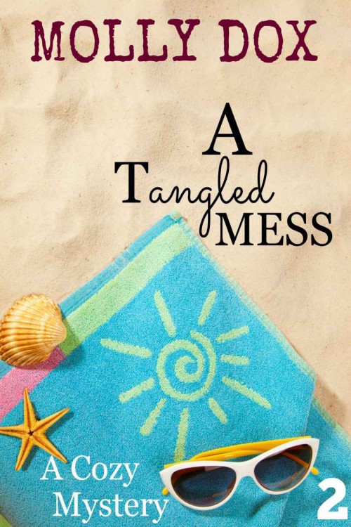 Molly Dox - Annie Addison 02 - A Tangled Mess by Molly Dox