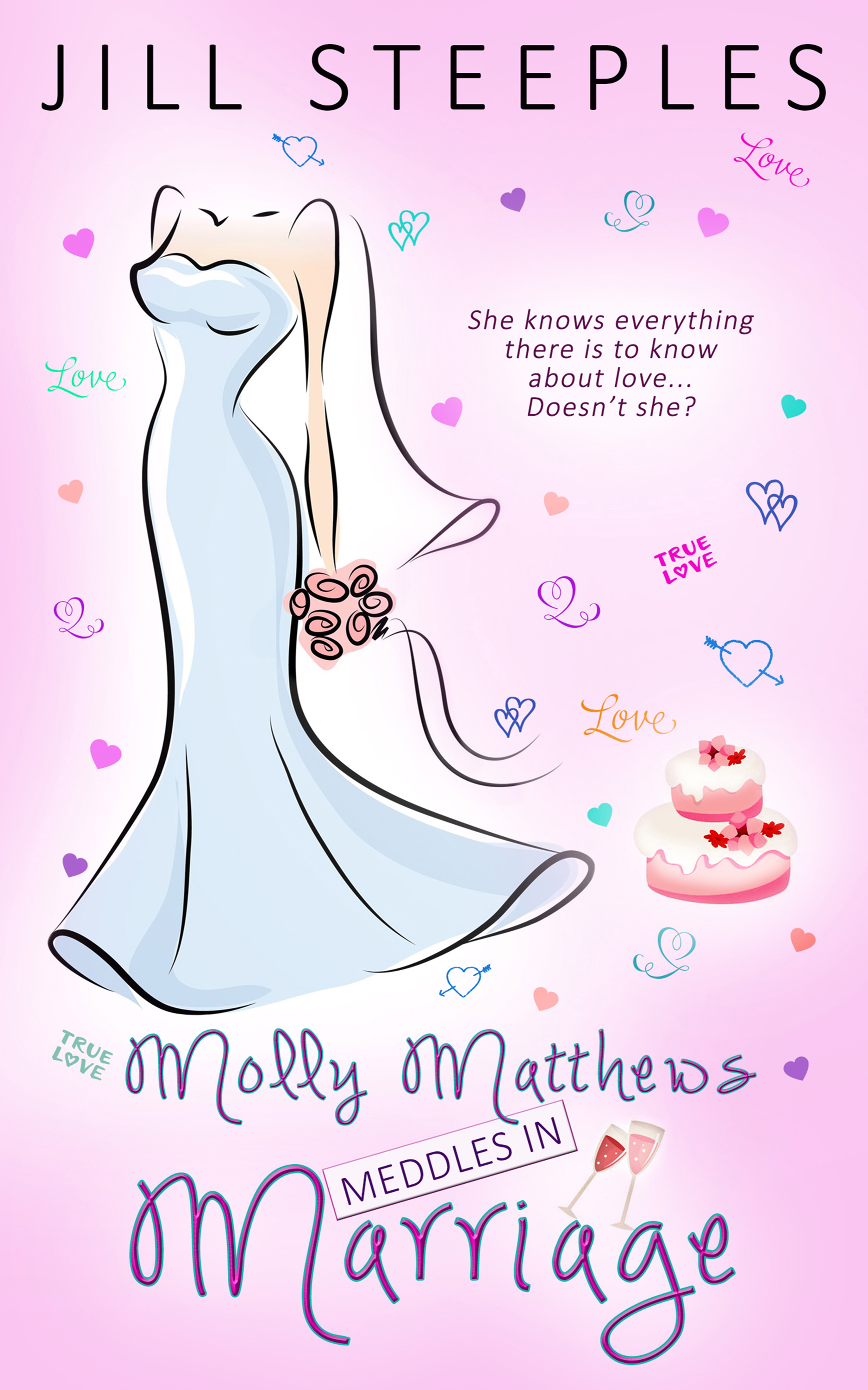 Molly Matthews Meddles in Marriage (2016) by Jill Steeples